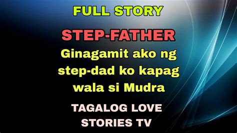 kinantot ako ng step father ko|Stepdad Mga Kuwento .